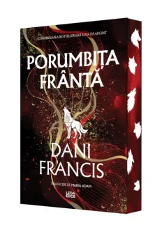 Porumbita franta. Editie speciala cu Sprayed Edges