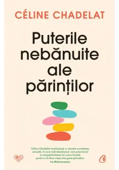 Puterile nebanuite ale parintilor