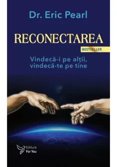 Reconectarea – Dr. Eric Pearl