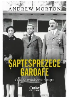 Saptesprezece garoafe. Casa de Windsor si nazistii