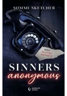 Sinners Anonymous. Seria Sinners Anonymous vol. 1