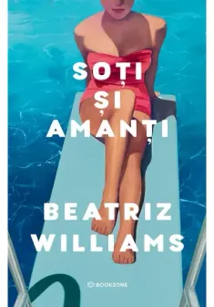 Soti si amanti - Beatriz Williams