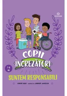 Suntem responsabili