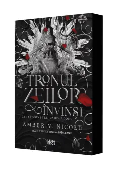 Tronul zeilor invinsi (al doilea volum al seriei „Zei si monstri”)  editie speciala