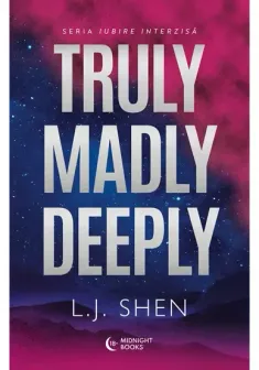 Truly Madly Deeply. Seria Forbidden Love vol. 1