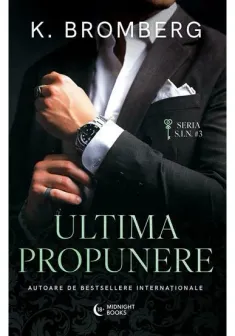 Ultima propunere. Seria S.I.N vol. 3