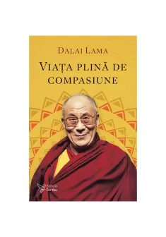 Viata plina de compasiune