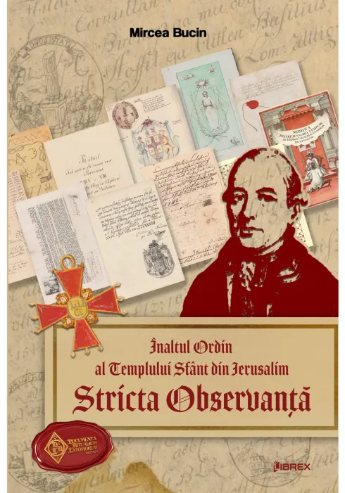 Inaltul Ordin al Templului Sfant din lerusalim Stricta Observanta - Mircea Bucin picture - 2