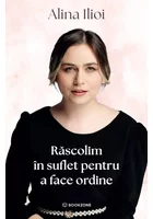 Rascolim in suflet pentru a face ordine