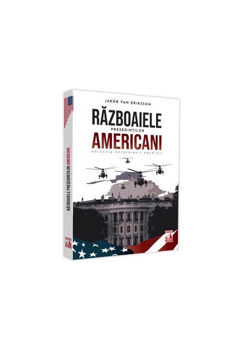 Razboaiele presedintilor americani