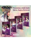 Regina Maria, Povestea vietii mele. Set 4 volume