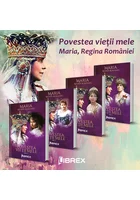 Regina Maria, Povestea vietii mele. Set 4 volume