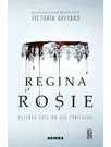 Regina rosie (Seria REGINA ROSIE, partea I)