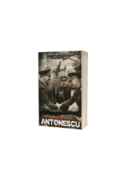 Vezi detalii pentru Romania cu si fara Antonescu