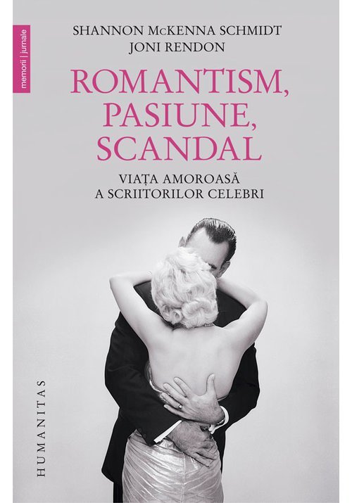 Romantism, pasiune, scandal. Viata amoroasa a scriitorilor celebri imagine librex.ro 2021