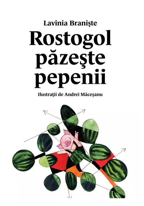 Rostogol #2. rostogol pazeste pepenii