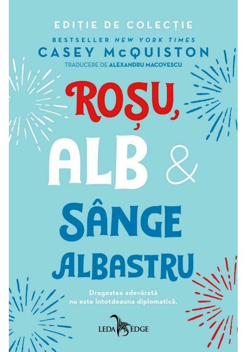 Rosu, alb si sange albastru. Editie Premium, Hardcover