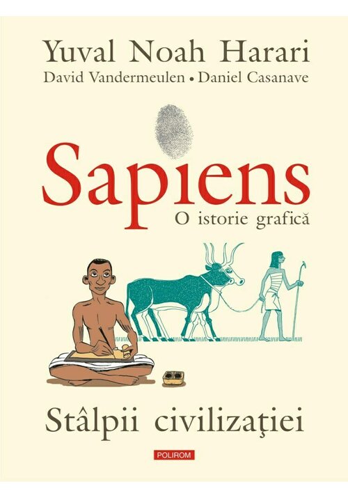 Sapiens. O istorie grafica. Vol. 2 Stalpii civilizatiei librex.ro poza 2022