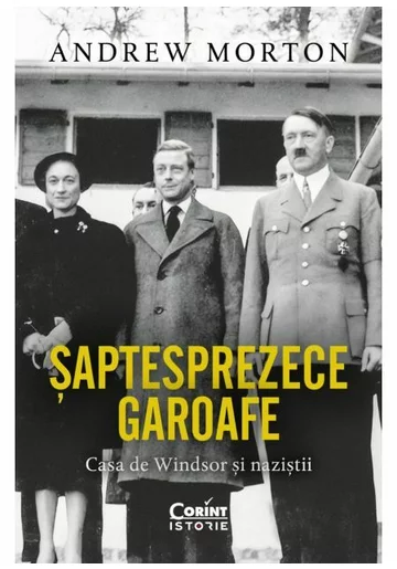 Saptesprezece garoafe. Casa de Windsor si nazistii
