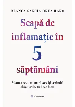 Scapa de inflamatie in 5 saptamani