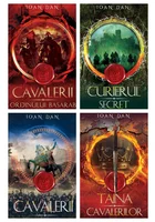 Seria Cavalerii de Ioan Dan. Set 4 carti
