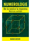 Seria Numerologie de la novice la maestru - Naran Gheser. Set 3 carti