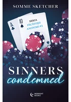 Sinners Condemned. Seria Sinners Anonymous vol. 2