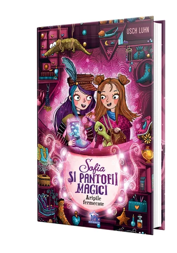 Sofia si pantofii magici - Aripile fermecate