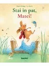 Stai in pat, Matei!