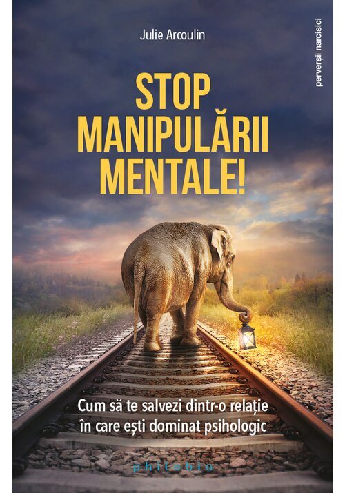 Stop Manipularii Mentale: Cum Sa Te Salvezi Dintr-o Relatie In Care Esti Dominat Psihologic