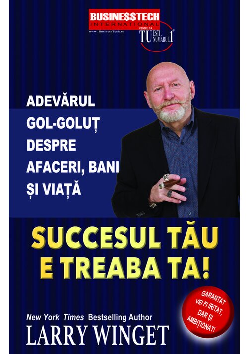 Poze Succesul tau e treaba ta. Adevarul gol-golut despre afaceri, bani si viata librex.ro