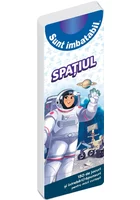 Sunt imbatabil - Spatiul