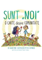 Sunt NOI. O carte despre comunitate