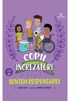 Suntem responsabili