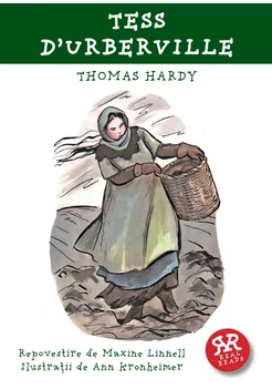 Tess D'Urberville. Repovestire de Maxine Linnell