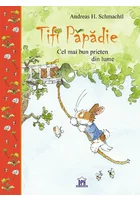 Tifi Papadie: Cel mai bun prieten din lume