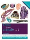 Totul despre cristale Vol. 2
