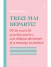 Treci mai departe!