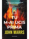 Tu m-ai ucis prima