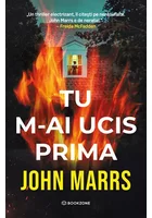Tu m-ai ucis prima