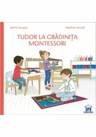 Tudor la Gradinita Montessori