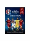 UEFA Euro 2016 France - Ghidul Oficial al Campionatului European din Franta UEFA 2016