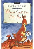 Ultimii cautatori de aur