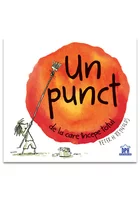 Un punct de la care incepe totul