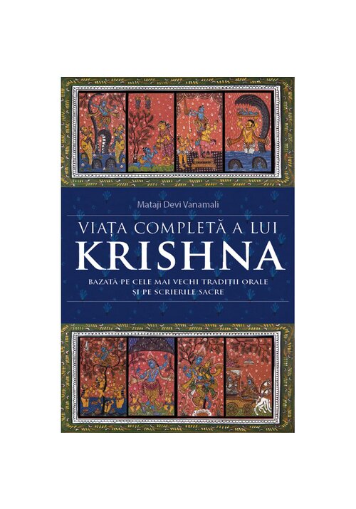 Viata completa a lui Krishna