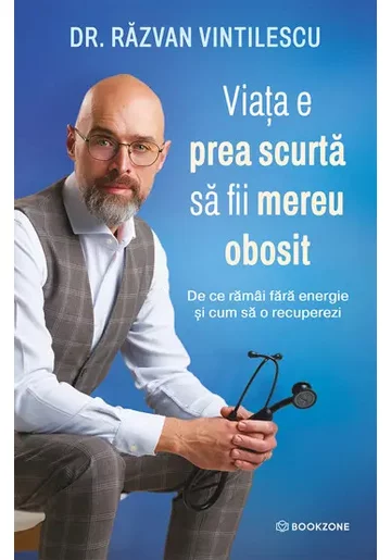 Viata e prea scurta sa fii mereu obosit. De ce ramai fara energie si cum sa o recuperezi