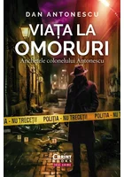 Viata la Omoruri. Anchetele colonelului Antonescu