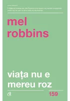 Viata nu e mereu roz