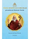 Viata Sfantului Nicolae povestita de Parintele Necula