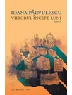 Viitorul incepe luni